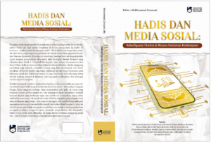 HADIS DAN MEDIA SOSIAL: Rekonfigurasi Otoritas dan Wacana Keislaman Kontemporer